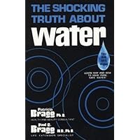 The Shocking Truth About Water The Shocking Truth About Water Paperback Mass Market Paperback