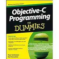 Objective-C Programming For Dummies Objective-C Programming For Dummies Kindle Paperback Mass Market Paperback