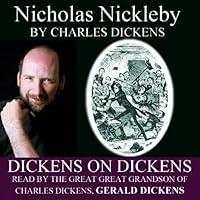 Nicholas Nickleby: Dickens on Dickens Nicholas Nickleby: Dickens on Dickens Audible Audiobook Kindle Hardcover Paperback Mass Market Paperback Audio CD