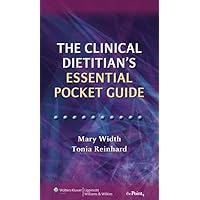 The Clinicial Dietitian's Essential Pocket Guide The Clinicial Dietitian's Essential Pocket Guide Paperback
