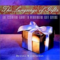 The Language of Gifts The Language of Gifts Hardcover Paperback