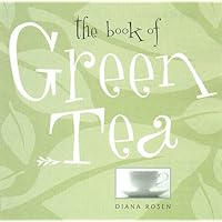 The Book of Green Tea The Book of Green Tea Paperback Mass Market Paperback