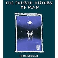 The Fourth History of Man (History of Man Series Book 4)