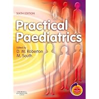 Practical Paediatrics: With STUDENT CONSULT Online Access Practical Paediatrics: With STUDENT CONSULT Online Access Paperback