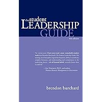 The Student Leadership Guide The Student Leadership Guide Paperback Kindle