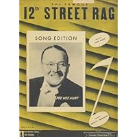 The Famous 12th Street Rag (Song Edition), Pee Wee Hunt on Cover, Sheet Music The Famous 12th Street Rag (Song Edition), Pee Wee Hunt on Cover, Sheet Music Sheet music