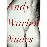 Andy Warhol Nudes Andy Warhol Nudes Hardcover Paperback