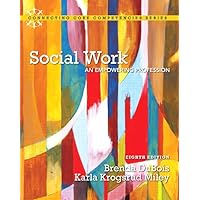 Social Work: An Empowering Profession -- Pearson eText Social Work: An Empowering Profession -- Pearson eText Paperback eTextbook Printed Access Code