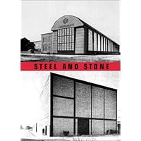Steel and Stone: Constructive Concepts by Peter Behrens and Mies van der Rohe