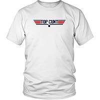 Top Cunt T-Shirt - Funny Offensive Vulgar Rude Crude Parody Air Force Movie Tee Shirt