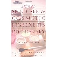 Milady's Skin Care and Cosmetic Ingredients Dictionary Milady's Skin Care and Cosmetic Ingredients Dictionary Paperback