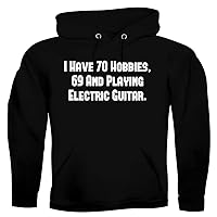 I Have 70 Hobbies, 69 And Playing Electric Guitar. - Men's Ultra Soft Hoodie Sweatshirt