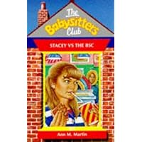 Stacey vs. the BSC Stacey vs. the BSC Paperback