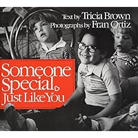 Someone Special, Just Like You Someone Special, Just Like You Hardcover Paperback