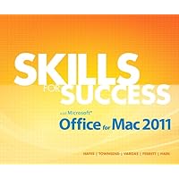 Skills for Success with Office for MAC 2011;Skills for Success Skills for Success with Office for MAC 2011;Skills for Success Spiral-bound