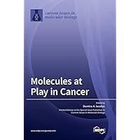 Molecules at Play in Cancer