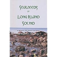 Seaweeds of Long Island Sound Seaweeds of Long Island Sound Paperback