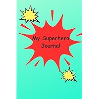My Superhero Journal