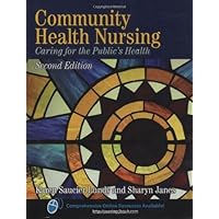 Community Health Nursing: Caring for the Public's Health Community Health Nursing: Caring for the Public's Health Hardcover