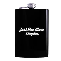 Just One More Chapter - 8oz Hip Alcohol Drinking Flask, Black