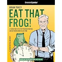 Eat that Frog! from SmarterComics Eat that Frog! from SmarterComics Paperback Kindle