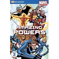 Amazing Powers (DK Readers, Level 3: Marvel Heros) Amazing Powers (DK Readers, Level 3: Marvel Heros) Hardcover Paperback