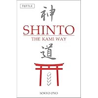 Shinto the Kami Way Shinto the Kami Way Paperback Kindle