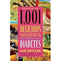 1,001 Delicious Desserts for People with Diabetes 1,001 Delicious Desserts for People with Diabetes Kindle Paperback
