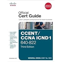 CCENT / CCNA ICND1 640-822 Official Cert Guide CCENT / CCNA ICND1 640-822 Official Cert Guide Hardcover