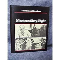 Nineteen Sixty-Eight (Vietnam Experience) Nineteen Sixty-Eight (Vietnam Experience) Hardcover
