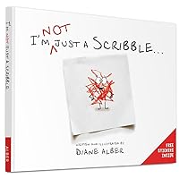 I'm NOT just a Scribble… I'm NOT just a Scribble… Hardcover Kindle