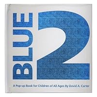 [Blue 2: A Pop Up book for Children of All Ages] [Author: Carter, David A.] [September, 2006] [Blue 2: A Pop Up book for Children of All Ages] [Author: Carter, David A.] [September, 2006] Hardcover Paperback