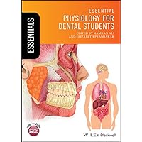 Essential Physiology for Dental Students (Essentials (Dentistry)) Essential Physiology for Dental Students (Essentials (Dentistry)) Kindle Paperback
