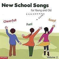 New School Songs for Young & Old 2 New School Songs for Young & Old 2 Audio CD MP3 Music