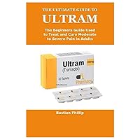 THE ULTIMATE GUIDE TO ULTRAM