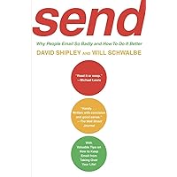 SEND: Why People Email So Badly and How to Do It Better SEND: Why People Email So Badly and How to Do It Better Paperback Kindle Audible Audiobook Hardcover