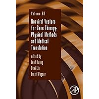 Nonviral Vectors for Gene Therapy: Physical Methods and Medical Translation (ISSN Book 89) Nonviral Vectors for Gene Therapy: Physical Methods and Medical Translation (ISSN Book 89) Kindle Hardcover