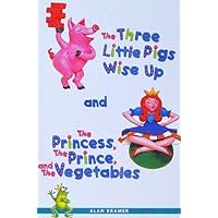 The three little pigs wise up and The princess, the prince, and the vegetables (Navigators drama series) The three little pigs wise up and The princess, the prince, and the vegetables (Navigators drama series) Paperback Mass Market Paperback