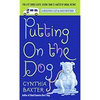 Putting on the Dog (Reigning Cats and Dogs Mystery Book 2) Putting on the Dog (Reigning Cats and Dogs Mystery Book 2) Kindle Hardcover Mass Market Paperback