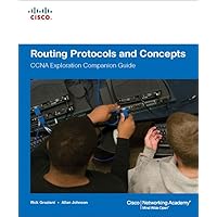 Routing Protocols and Concepts: Ccna Exploration Companion Guide Routing Protocols and Concepts: Ccna Exploration Companion Guide Hardcover Paperback