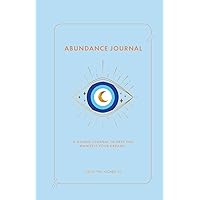 The Abundance Journal The Abundance Journal Paperback