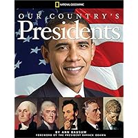 Our Country's Presidents: All You Need to Know About the Presidents, From George Washington to Barack Obama Our Country's Presidents: All You Need to Know About the Presidents, From George Washington to Barack Obama Hardcover