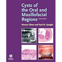 Cysts of the Oral and Maxillofacial Regions Cysts of the Oral and Maxillofacial Regions Hardcover Paperback