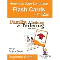 ASL Flash Cards - Learn Signs for Family, Clothing and Toileting - English, Spanish and American Sign Language (Spanish and English Edition) ASL Flash Cards - Learn Signs for Family, Clothing and Toileting - English, Spanish and American Sign Language (Spanish and English Edition) Cards
