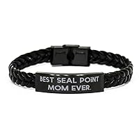 Perfect Seal Point Cat Gifts, Best Seal Point Mom Ever, Birthday Braided Leather Bracelet For Seal Point Cat from Friends