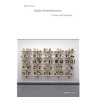 Studio Formafantasma: Il design degli iperoggetti (Teacher Edition) (Italian Edition)