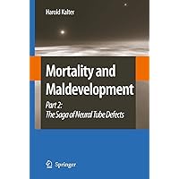 Mortality and Maldevelopment Mortality and Maldevelopment Hardcover Paperback