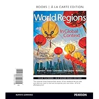 World Regions in Global Context: Peoples, Places, and Environments World Regions in Global Context: Peoples, Places, and Environments Hardcover Paperback Loose Leaf