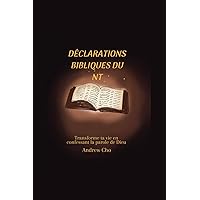 DÉCLARATIONS BIBLIQUES DU NT (French Edition) DÉCLARATIONS BIBLIQUES DU NT (French Edition) Paperback Kindle