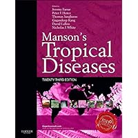 Manson's Tropical Diseases: Expert Consult - Online and Print Manson's Tropical Diseases: Expert Consult - Online and Print Hardcover